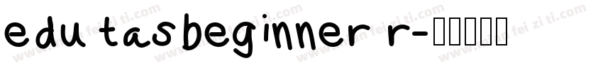 edu tasbeginner r字体转换